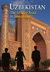 The Golden Road to Samarkand